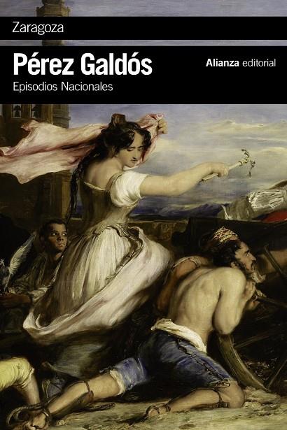 ZARAGOZA. EPISODIOS NACIONALES | 9788491041191 | PÉREZ GALDÓS, BENITO | Galatea Llibres | Librería online de Reus, Tarragona | Comprar libros en catalán y castellano online