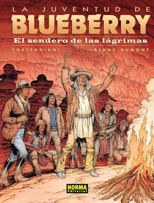 JUVENTUD DE BLUEBERRY 50, EL SENDERO DE LAS LÁGRIMAS | 9788498479379 | CORTEGGIANI, FRANÇOIS / BLANC-DUMONT, MICHEL | Galatea Llibres | Llibreria online de Reus, Tarragona | Comprar llibres en català i castellà online