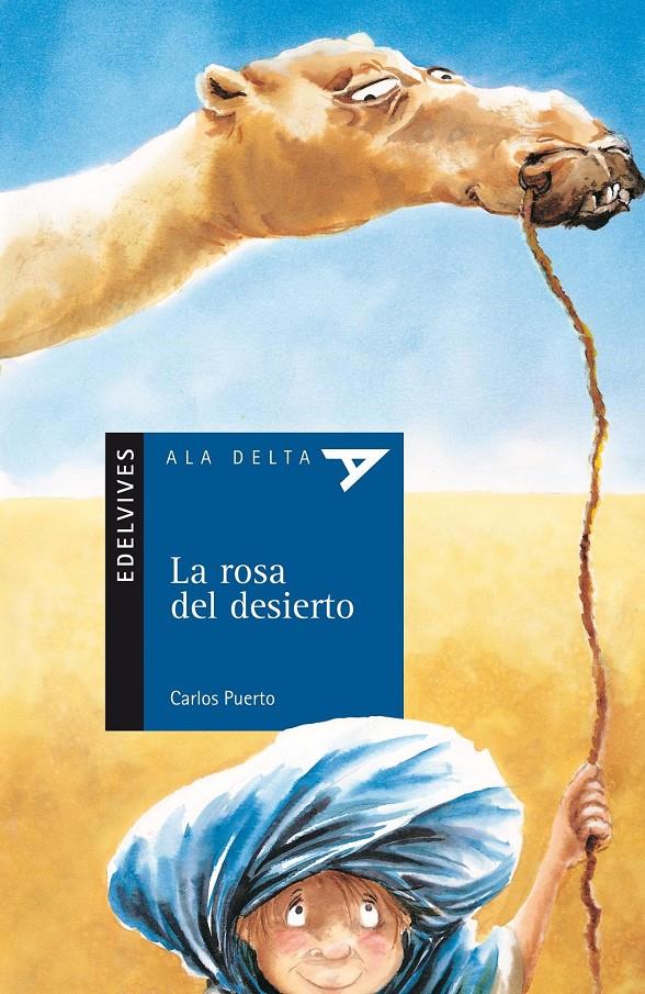 ROSA DEL DESIERTO, LA | 9788426349101 | PUERTO, CARLOS | Galatea Llibres | Llibreria online de Reus, Tarragona | Comprar llibres en català i castellà online