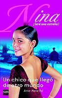 NINA. UN CHICO QUE LLEGO DE OTRO MUNDO | 9788434886179 | POL, ANNE-MARIE | Galatea Llibres | Llibreria online de Reus, Tarragona | Comprar llibres en català i castellà online