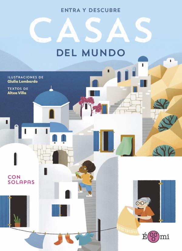 ENTRA Y DESCUBRE: CASAS DEL MUNDO | 9788419262097 | VILLA, ALTEA | Galatea Llibres | Librería online de Reus, Tarragona | Comprar libros en catalán y castellano online