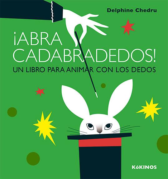 ¡ABRACADABRADEDOS! | 9788417074111 | CHEDRU, DELPHINE | Galatea Llibres | Llibreria online de Reus, Tarragona | Comprar llibres en català i castellà online