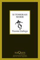 SI TEMIERAIS MORIR | 9788483830451 | GALLEGO, VICENTE | Galatea Llibres | Llibreria online de Reus, Tarragona | Comprar llibres en català i castellà online