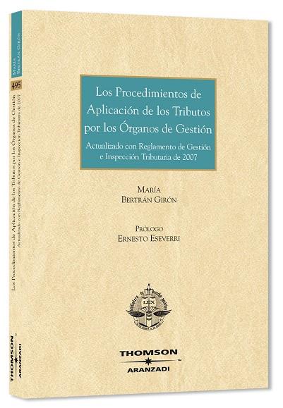 PROCEDIMIENTOS DE APLICACION DE LOS TRIBUTOS POR LOS ORG | 9788483555354 | BERTRAN GIRON, MARIA | Galatea Llibres | Llibreria online de Reus, Tarragona | Comprar llibres en català i castellà online