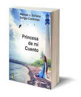 PRINCESA DE MI CUENTO | 9788499789880 | CONTRERAS, SERGIO; SORIANO, MANUEL | Galatea Llibres | Llibreria online de Reus, Tarragona | Comprar llibres en català i castellà online