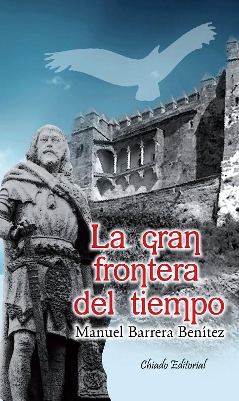 LA GRAN FRONTERA DEL TIEMPO | 9789895105151 | BARRERA, MANUEL | Galatea Llibres | Librería online de Reus, Tarragona | Comprar libros en catalán y castellano online