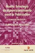 NUEVA ESTRATEGIA DE APROVISIONAMIENTO PARA LA FABRICACIÓN | 9788479781415 | MERLI, GIORGIO | Galatea Llibres | Llibreria online de Reus, Tarragona | Comprar llibres en català i castellà online