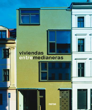 VIVIENDAS ENTRE MEDIANERAS | 9788496823587 | MINGUET, JOSEP MARIA | Galatea Llibres | Llibreria online de Reus, Tarragona | Comprar llibres en català i castellà online