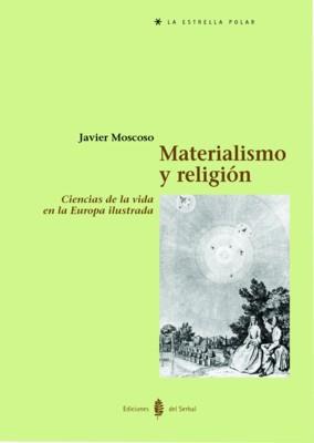 MATERIALISMO Y RELIGION | 9788476283448 | MOSCOSO, JAVIER | Galatea Llibres | Llibreria online de Reus, Tarragona | Comprar llibres en català i castellà online