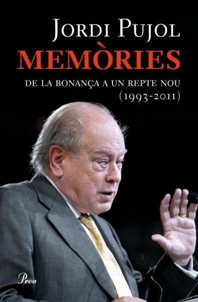 MEMÒRIES 3 DE LA BONANÇA A UN REPTE NOU (1993-2011) | 9788475882581 | PUJOL, JORDI | Galatea Llibres | Llibreria online de Reus, Tarragona | Comprar llibres en català i castellà online