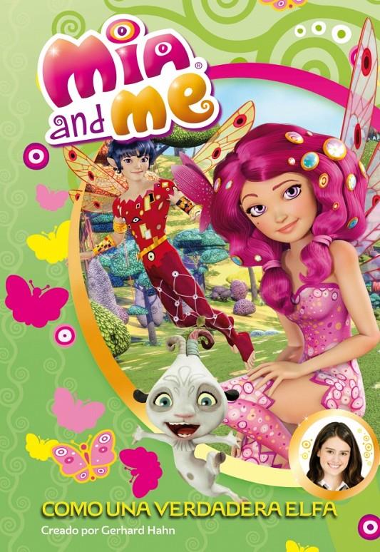 COMO UNA VERDADERA ELFA. MIA AND ME 4 | 9788448840655 | Galatea Llibres | Llibreria online de Reus, Tarragona | Comprar llibres en català i castellà online