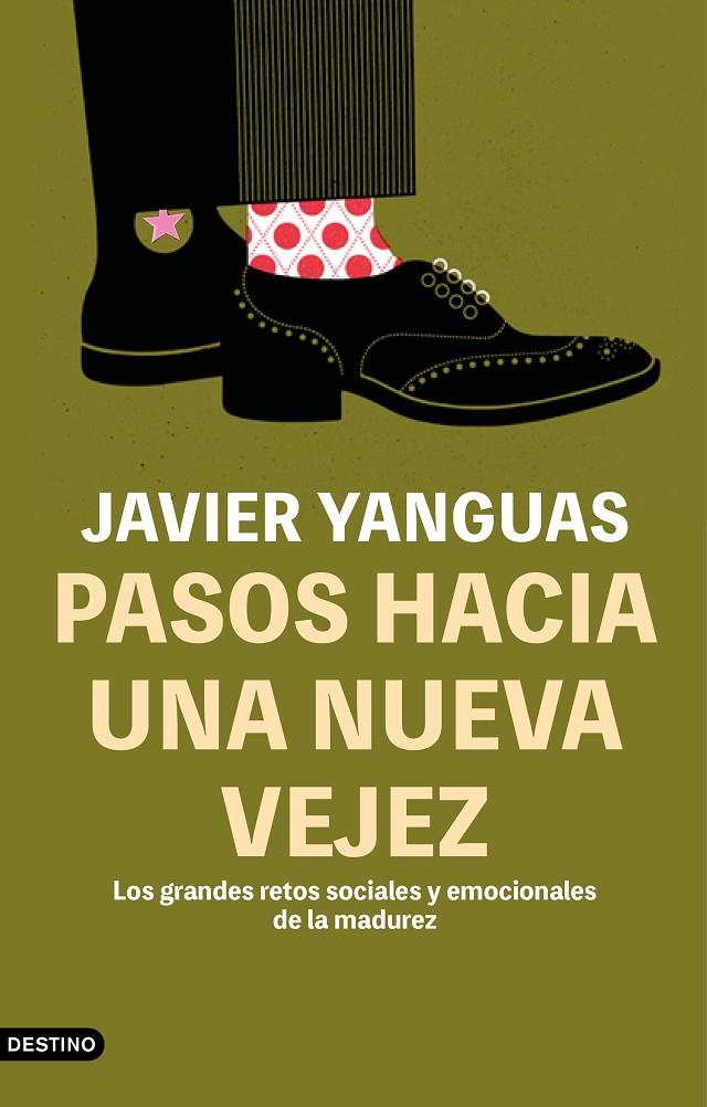 PASOS HACIA UNA NUEVA VEJEZ | 9788423360123 | YANGUAS, JAVIER | Galatea Llibres | Llibreria online de Reus, Tarragona | Comprar llibres en català i castellà online