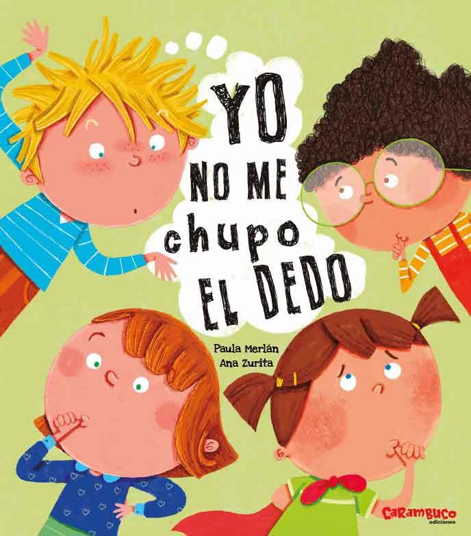 YO NO ME CHUPO EL DEDO | 9788417766580 | MERLÁN, PAULA/ZURITA, ANA | Galatea Llibres | Llibreria online de Reus, Tarragona | Comprar llibres en català i castellà online