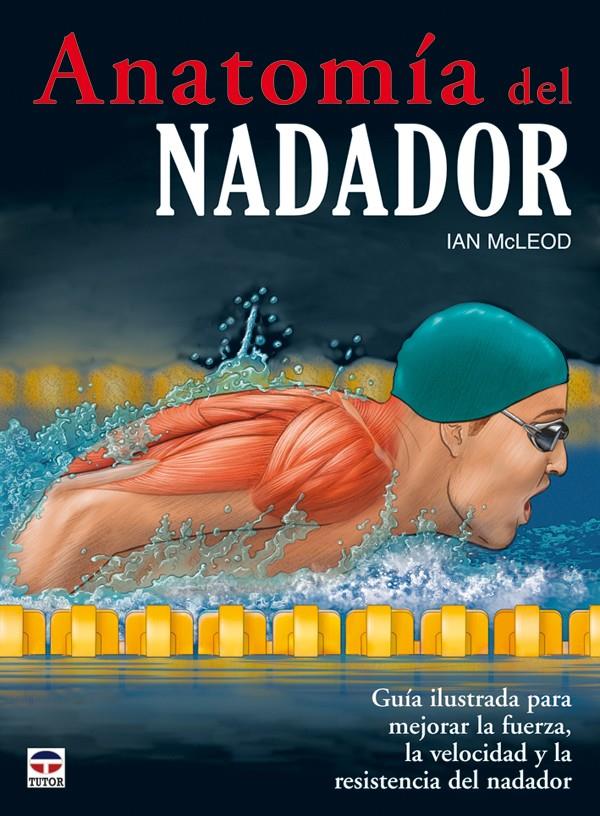 ANATOMIA DEL NADADOR | 9788479028299 | AA.VV | Galatea Llibres | Llibreria online de Reus, Tarragona | Comprar llibres en català i castellà online