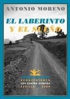 LABERINTO Y EL SUEÑO, EL | 9788484724513 | MORENO, ANTONIO | Galatea Llibres | Librería online de Reus, Tarragona | Comprar libros en catalán y castellano online