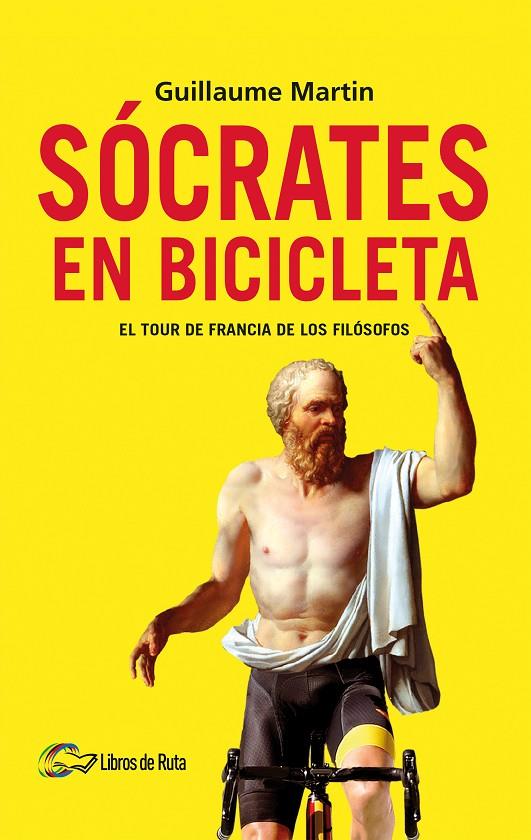 SÓCRATES EN BICICLETA | 9788412277647 | MARTIN, GUILLAUME | Galatea Llibres | Llibreria online de Reus, Tarragona | Comprar llibres en català i castellà online