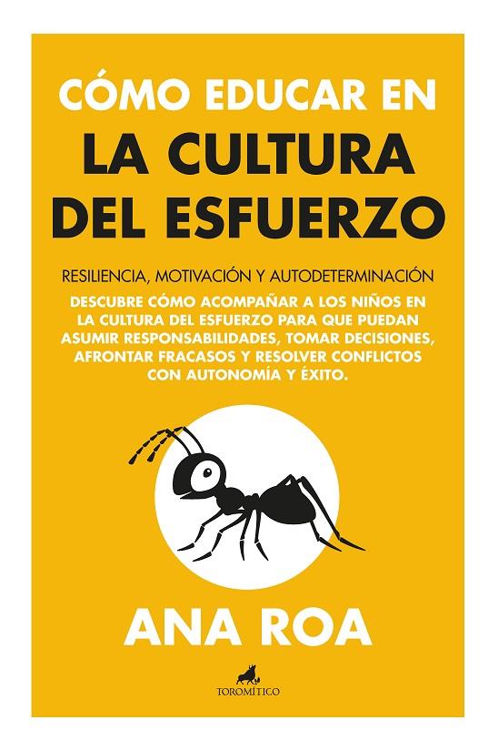 CÓMO EDUCAR EN LA CULTURA DEL ESFUERZO | 9788411314978 | ROA, ANA | Galatea Llibres | Librería online de Reus, Tarragona | Comprar libros en catalán y castellano online