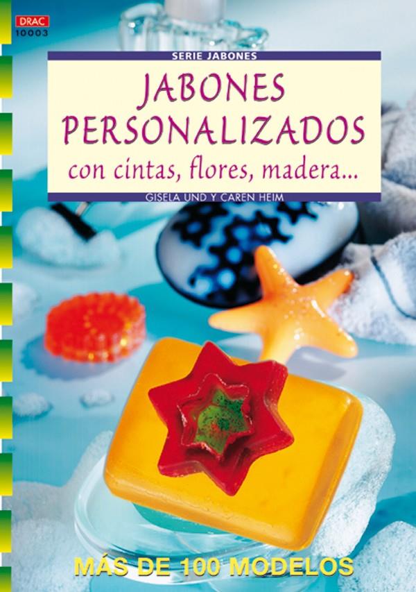 JABONES PERSONALIZADOS | 9788496365506 | HEIM, GISELA | Galatea Llibres | Llibreria online de Reus, Tarragona | Comprar llibres en català i castellà online