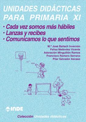 UNIDADES DIDACTICAS PARA PRIMARIA XI | 9788487330940 | BAILACH INVERNON, Mª JOSE | Galatea Llibres | Llibreria online de Reus, Tarragona | Comprar llibres en català i castellà online