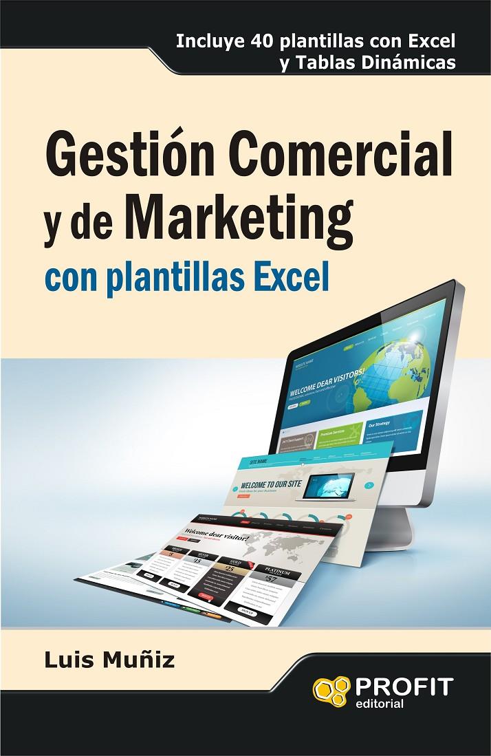 GESTIÓN COMERCIAL Y DE MARKETING CON PLANTILLAS EXCEL | 9788415735304 | MUÑIZ GONZALEZ, LUIS | Galatea Llibres | Librería online de Reus, Tarragona | Comprar libros en catalán y castellano online