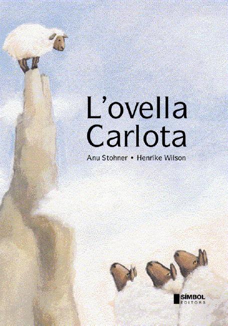 OVELLA CARLOTA, L' | 9788495987327 | STOHNER, ANU | Galatea Llibres | Llibreria online de Reus, Tarragona | Comprar llibres en català i castellà online