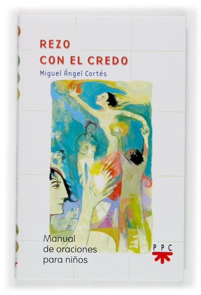 REZO CON EL CREDO | 9788428818360 | CORTES, M. A. (MIGUEL ANGEL CORTES) | Galatea Llibres | Llibreria online de Reus, Tarragona | Comprar llibres en català i castellà online