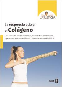 RESPUESTA ESTÁ EN EL COLÁGENO, LA | 9788441430624 | LAJUSTICIA, ANA MARÍA | Galatea Llibres | Librería online de Reus, Tarragona | Comprar libros en catalán y castellano online