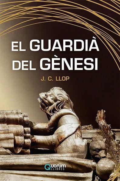 EL GUARDIÀ DEL GÈNESI | 9788416342655 | LLOP, JOAN CARLES | Galatea Llibres | Llibreria online de Reus, Tarragona | Comprar llibres en català i castellà online