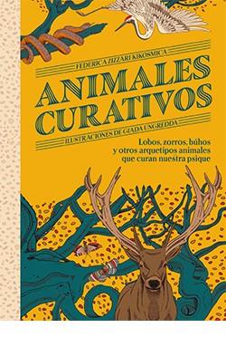 ANIMALES CURATIVOS | 9788419282743 | ZIZZARI KIKOSMICA, FEDERICA | Galatea Llibres | Librería online de Reus, Tarragona | Comprar libros en catalán y castellano online