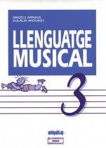 LLENGUATGE MUSICAL 3 | 9788486949433 | ARNAUS, ANGELS/ ANTONES, EULALIA | Galatea Llibres | Llibreria online de Reus, Tarragona | Comprar llibres en català i castellà online