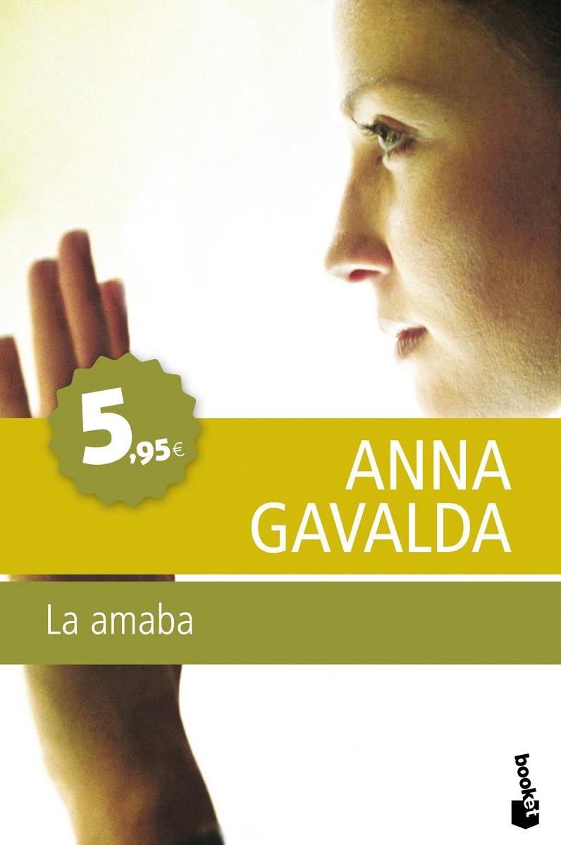 LA AMABA | 9788432250972 | GAVALDA, ANNA | Galatea Llibres | Llibreria online de Reus, Tarragona | Comprar llibres en català i castellà online