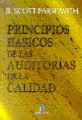 PRINCIPIOS BASICOS DE LAS AUDITORIAS DE LA CALIDAD | 9788479783839 | SCOTT PARSOWITH, B. | Galatea Llibres | Llibreria online de Reus, Tarragona | Comprar llibres en català i castellà online