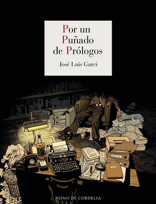 POR UN PUÑADO DE PRÓLOGOS | 9788419124920 | GARCI, JOSÉ LUIS | Galatea Llibres | Llibreria online de Reus, Tarragona | Comprar llibres en català i castellà online