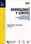 NORMALIDAD Y LIMITE : CONSTRUCCION E INTEGRACION SOCIAL DEL | 9788480047654 | DELGADO, MANUEL (1956- ) | Galatea Llibres | Llibreria online de Reus, Tarragona | Comprar llibres en català i castellà online