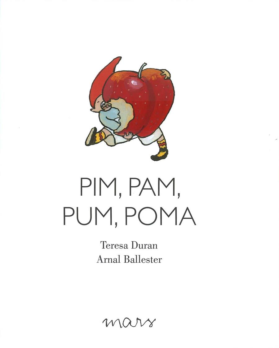 PIM, PAM, PUM, POMA | 9788494843600 | DURAN, TERESA | Galatea Llibres | Librería online de Reus, Tarragona | Comprar libros en catalán y castellano online