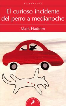 CURIOSO INCIDENTE DEL PERRO A MEDIANOCHE, EL | 9788498383737 | HADDON, MARK | Galatea Llibres | Librería online de Reus, Tarragona | Comprar libros en catalán y castellano online