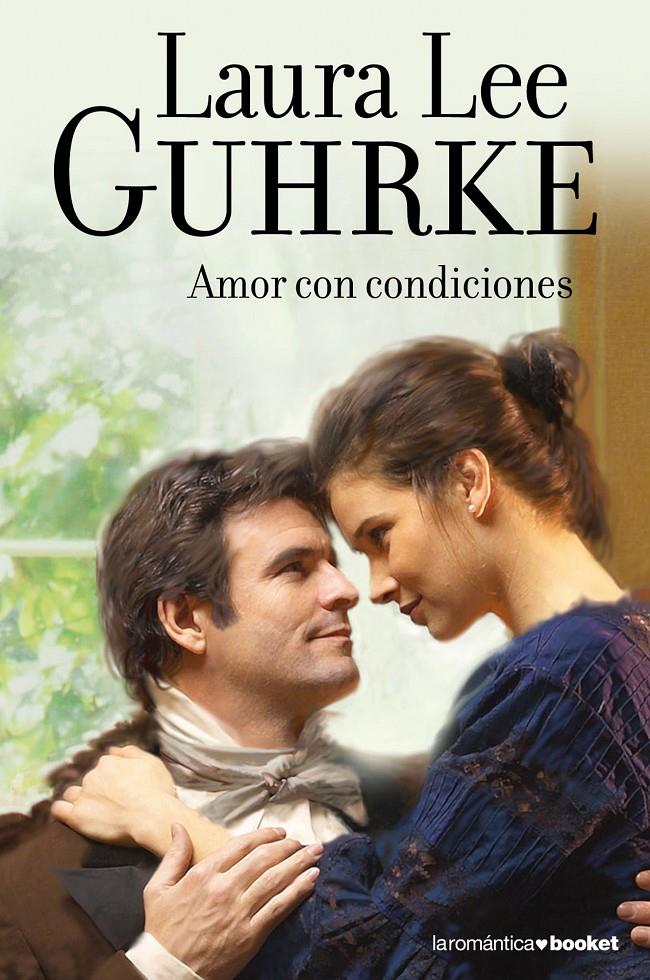 AMOR CON CONDICIONES | 9788408105985 | LEE GUHRKE, LAURA | Galatea Llibres | Llibreria online de Reus, Tarragona | Comprar llibres en català i castellà online