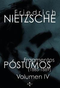 FRAGMENTOS POSTUMOS VOL.4 (1885-1889) | 9788430946785 | VERMAL BERETTA, JUAN LUIS TR. | Galatea Llibres | Llibreria online de Reus, Tarragona | Comprar llibres en català i castellà online