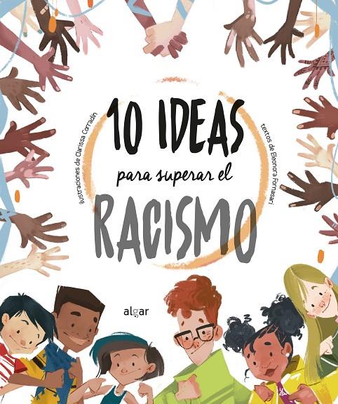 10 IDEAS PARA SUPERAR EL RACISMO | 9788491425205 | FORNASARI, ELEONORA | Galatea Llibres | Librería online de Reus, Tarragona | Comprar libros en catalán y castellano online