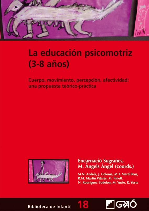 EDUCACION PSICOMOTRIZ, LA | 9788478274840 | VV.AA | Galatea Llibres | Llibreria online de Reus, Tarragona | Comprar llibres en català i castellà online