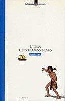 ILLA DELS DOLFINS BLAUS,L' | 9788424681821 | O'DELL, SCOTT | Galatea Llibres | Llibreria online de Reus, Tarragona | Comprar llibres en català i castellà online