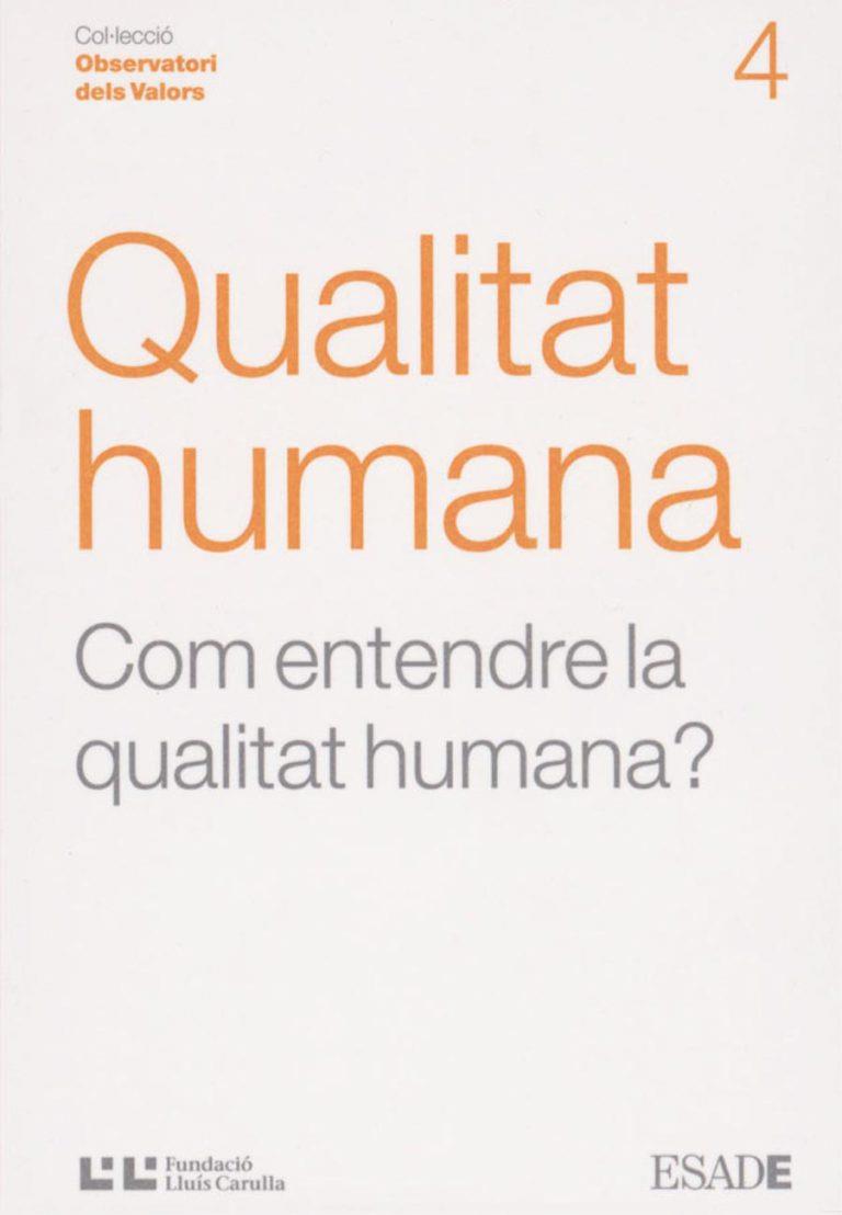 QUALITAT HUMANA | 9788472267251 | Galatea Llibres | Llibreria online de Reus, Tarragona | Comprar llibres en català i castellà online