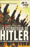 ESTRATEGIA DE HITLER, LA | 9788497630931 | JIMENEZ CORES, PABLO | Galatea Llibres | Librería online de Reus, Tarragona | Comprar libros en catalán y castellano online