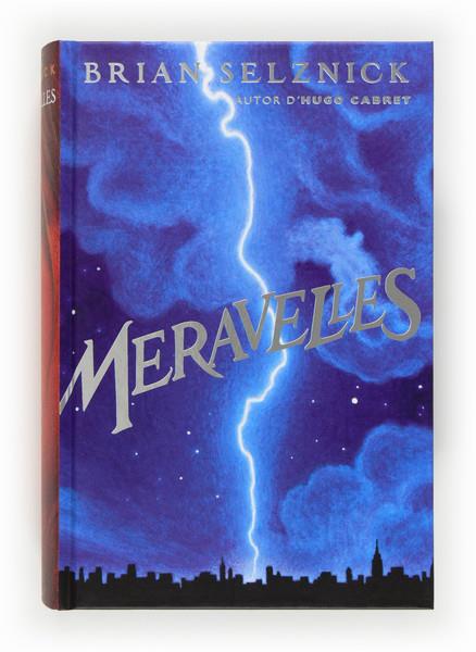 MERAVELLES | 9788466131117 | SELZNICK, BRIAN | Galatea Llibres | Llibreria online de Reus, Tarragona | Comprar llibres en català i castellà online