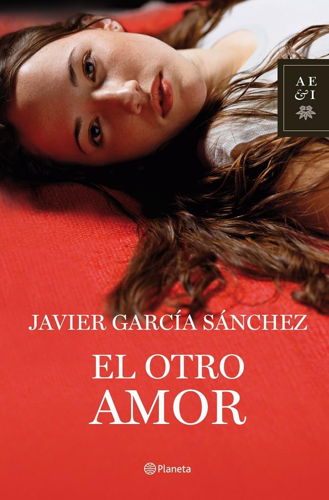 OTRO AMOR, EL | 9788408078036 | GARCIA SANCHEZ, JAVIER | Galatea Llibres | Llibreria online de Reus, Tarragona | Comprar llibres en català i castellà online