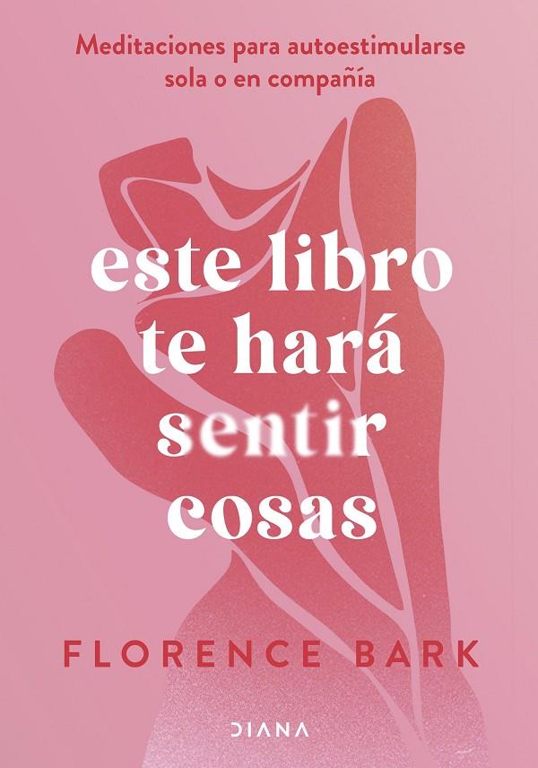 ESTE LIBRO TE HARÁ SENTIR COSAS | 9788411191760 | SBARK, FLORENCE | Galatea Llibres | Llibreria online de Reus, Tarragona | Comprar llibres en català i castellà online