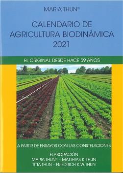 CALENDARIO DE AGRICULTURA BIODINAMICA 2021 | 9788412208931 | THUN, MARIA | Galatea Llibres | Llibreria online de Reus, Tarragona | Comprar llibres en català i castellà online