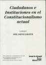 CIUDADANOS E INSTITUCIONES EN EL CONSTITUCIONALISM | 9788480024099 | ASENSI SABATER, JOSE | Galatea Llibres | Llibreria online de Reus, Tarragona | Comprar llibres en català i castellà online