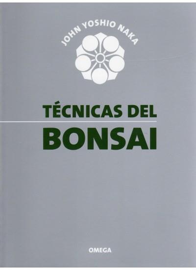 TECNICAS DEL BONSAI I | 9788428207829 | NAKA, JOHN YOSHIO | Galatea Llibres | Llibreria online de Reus, Tarragona | Comprar llibres en català i castellà online