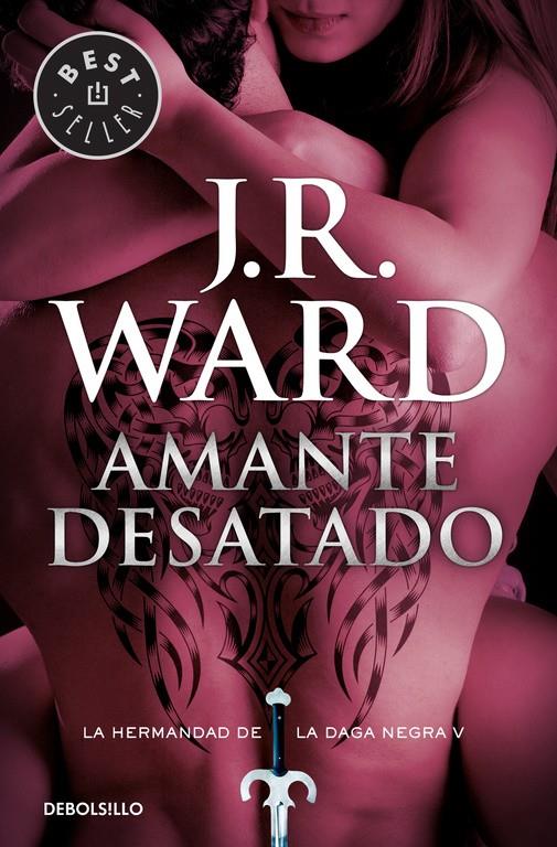 AMANTE DESATADO (LA HERMANDAD DE LA DAGA NEGRA 5) | 9788490629079 | WARD, J. R. | Galatea Llibres | Llibreria online de Reus, Tarragona | Comprar llibres en català i castellà online